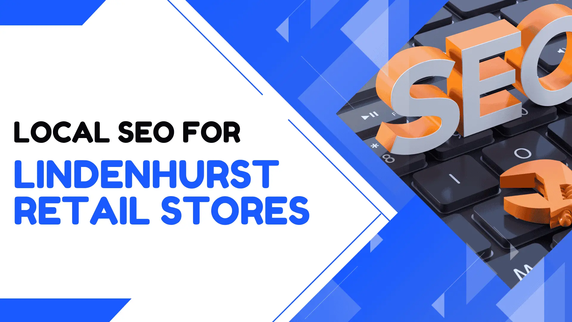 Local SEO for Lindenhurst Retail Stores